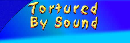 Tortured By Sound - Title